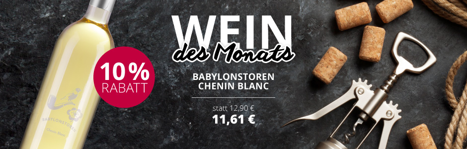 Babylonstoren Chenin Blanc  - Wein des Monats